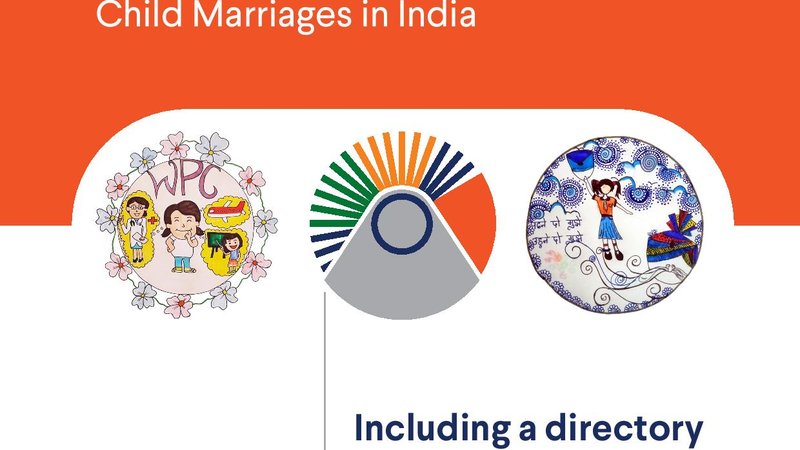 The status of child marriage in India: A guide for NGOs and CSOs on ...